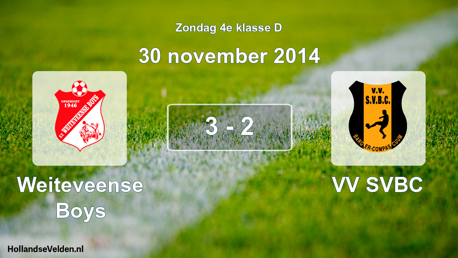 Total number of matches played: Weiteveense Boys - VV SVBC 3 - 2 (30 November 2014)