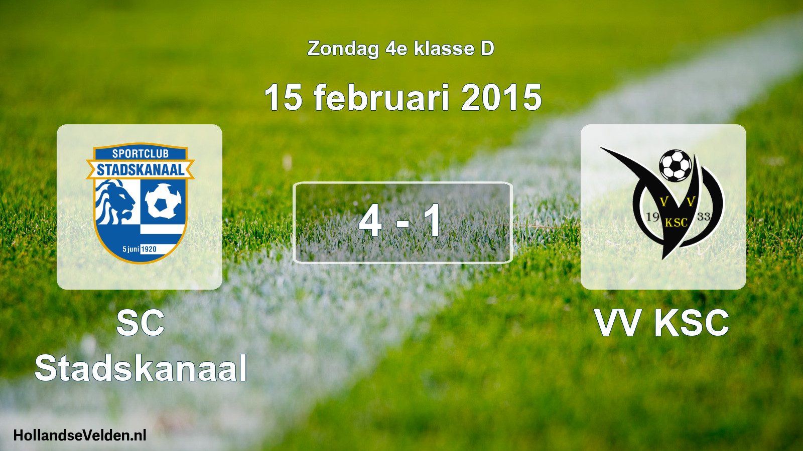 Total number of matches played: SC Stadskanaal - VV KSC 4 - 1 (15 February 2015)