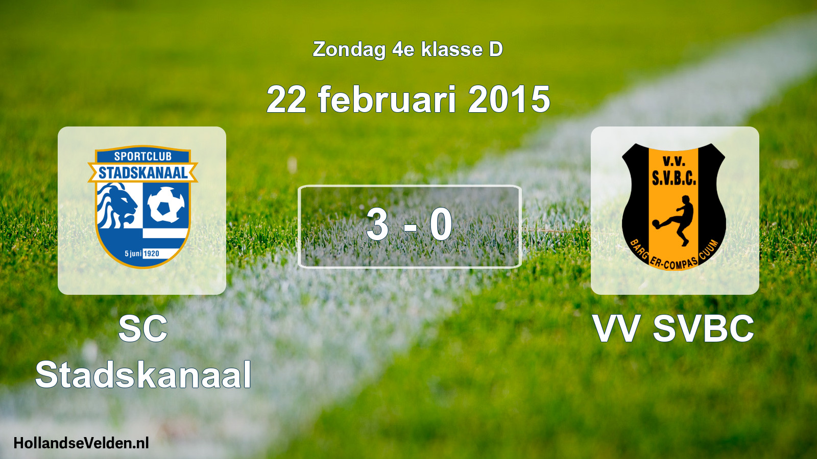 Total number of matches played: SC Stadskanaal - VV SVBC 3 - 0 (22 February 2015)