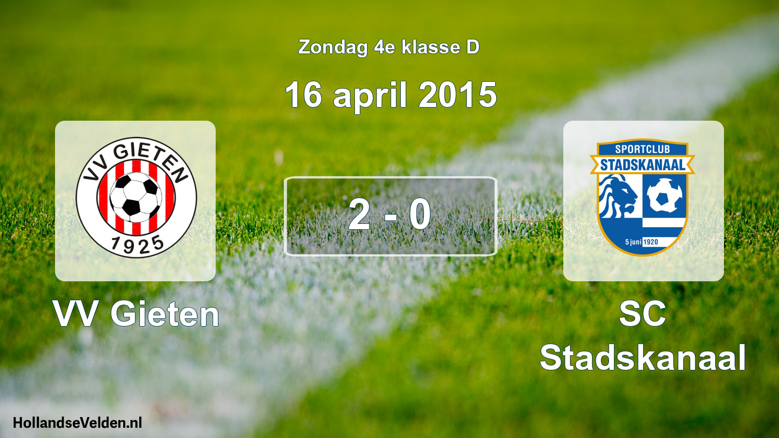 Total number of matches played: VV Gieten - SC Stadskanaal 2 - 0 (16 April 2015)