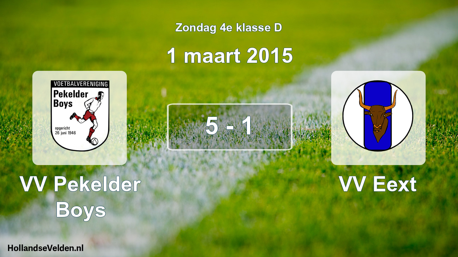 Total number of matches played: VV Pekelder Boys - VV Eext 5 - 1 (1 March 2015)