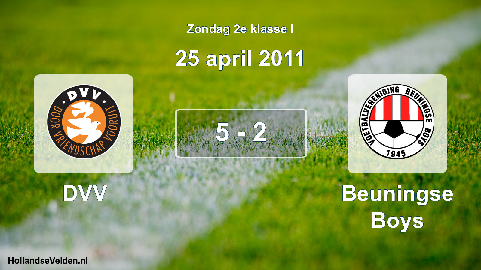 Total number of matches played: DVV - Beuningse Boys 5 - 2 (25 April 2011)