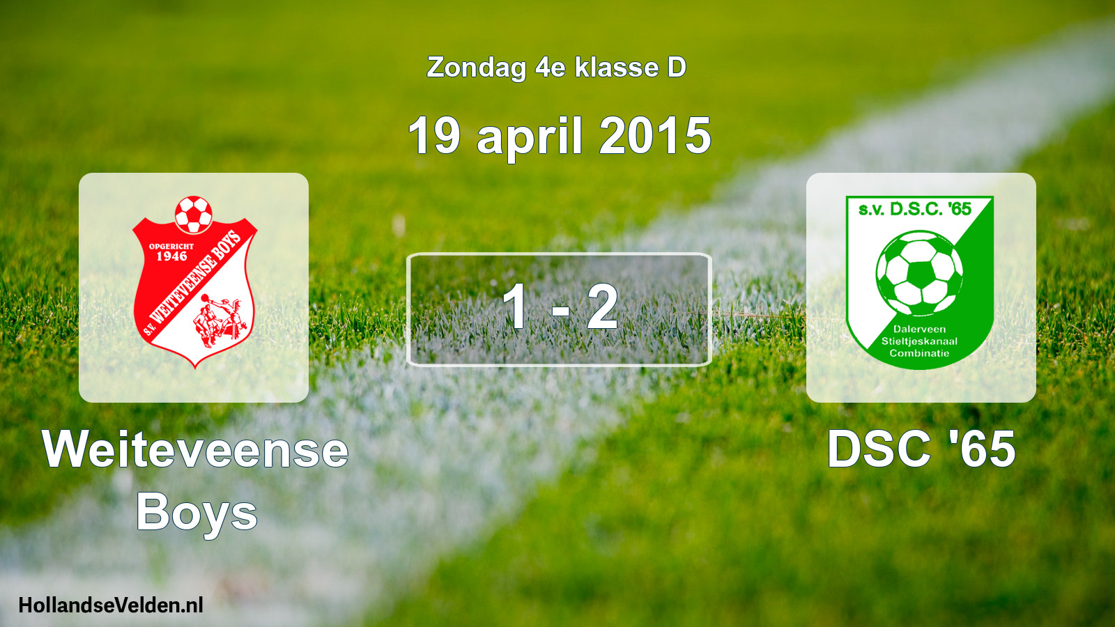 Total number of matches played: Weiteveense Boys - DSC '65 1 - 2 (19 April 2015)