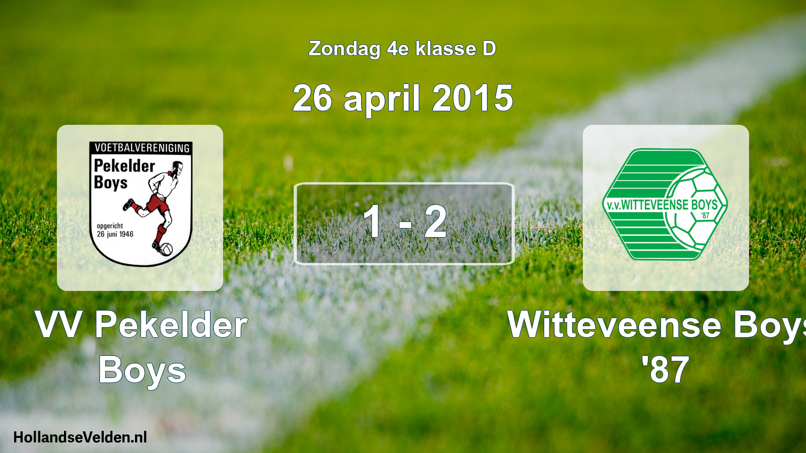 Total number of matches played: VV Pekelder Boys - Witteveense Boys '87 1 - 2 (26 April 2015)