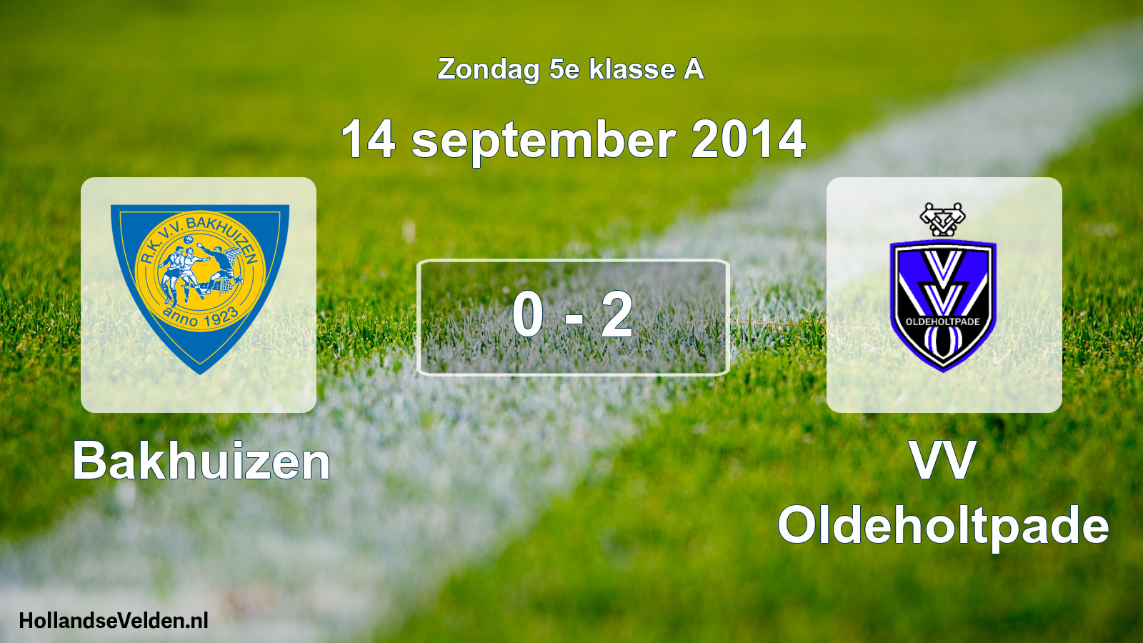 Total number of matches played: Bakhuizen - VV Oldeholtpade 0 - 2 (14 September 2014)