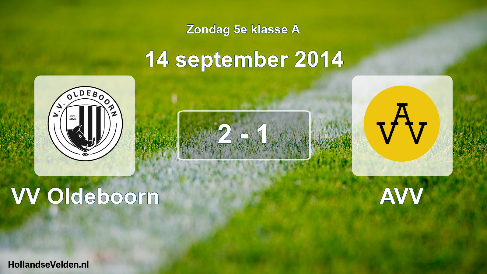 Total number of matches played: VV Oldeboorn - AVV 2 - 1 (14 September 2014)
