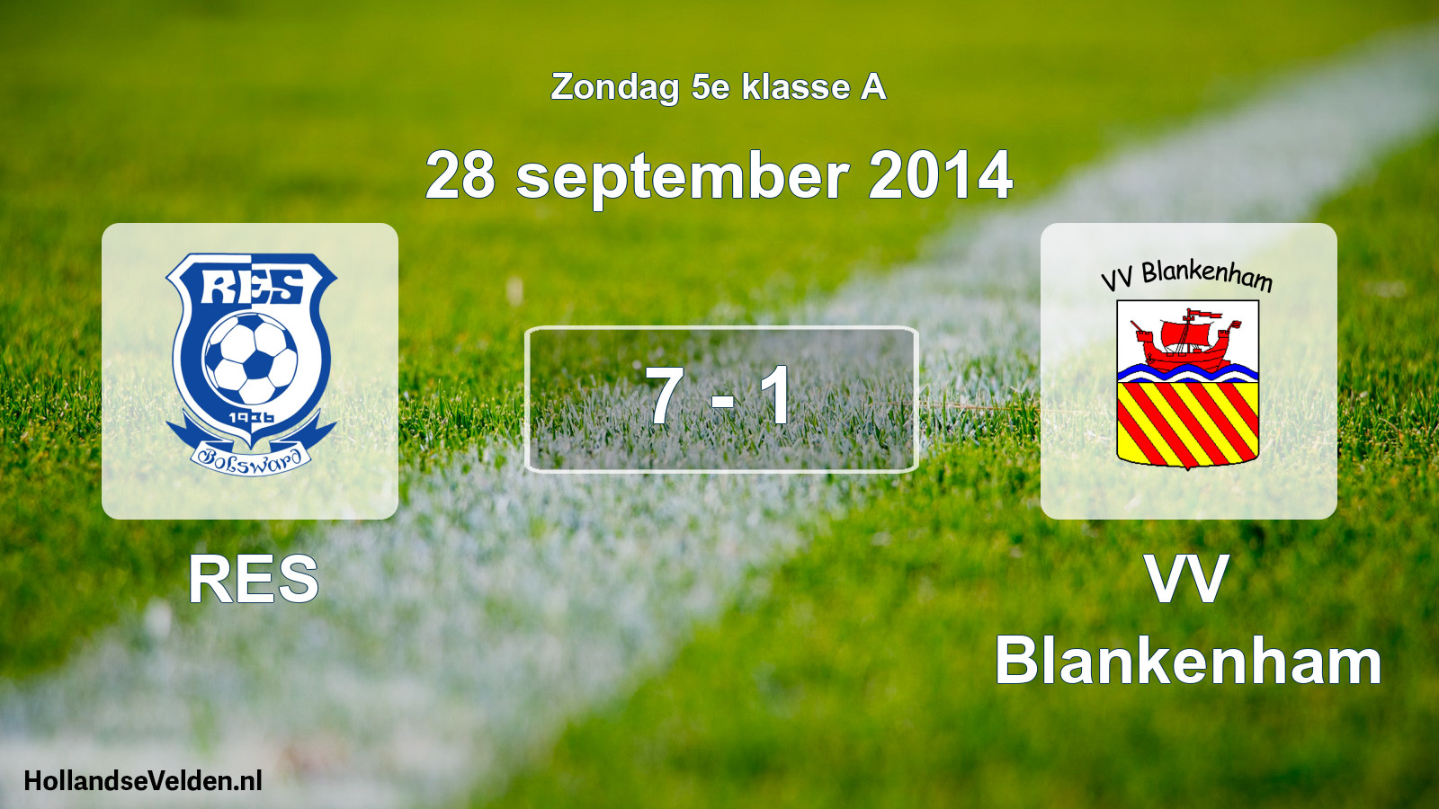 Total number of matches played: RES - VV Blankenham 7 - 1 (28 September 2014)