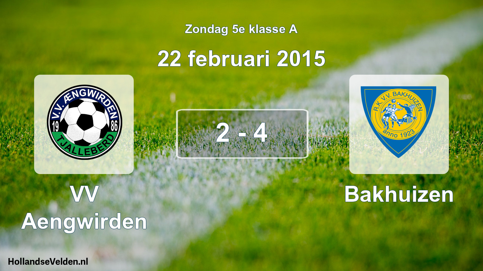 Total number of matches played: VV Aengwirden - Bakhuizen 2 - 4 (22 February 2015)
