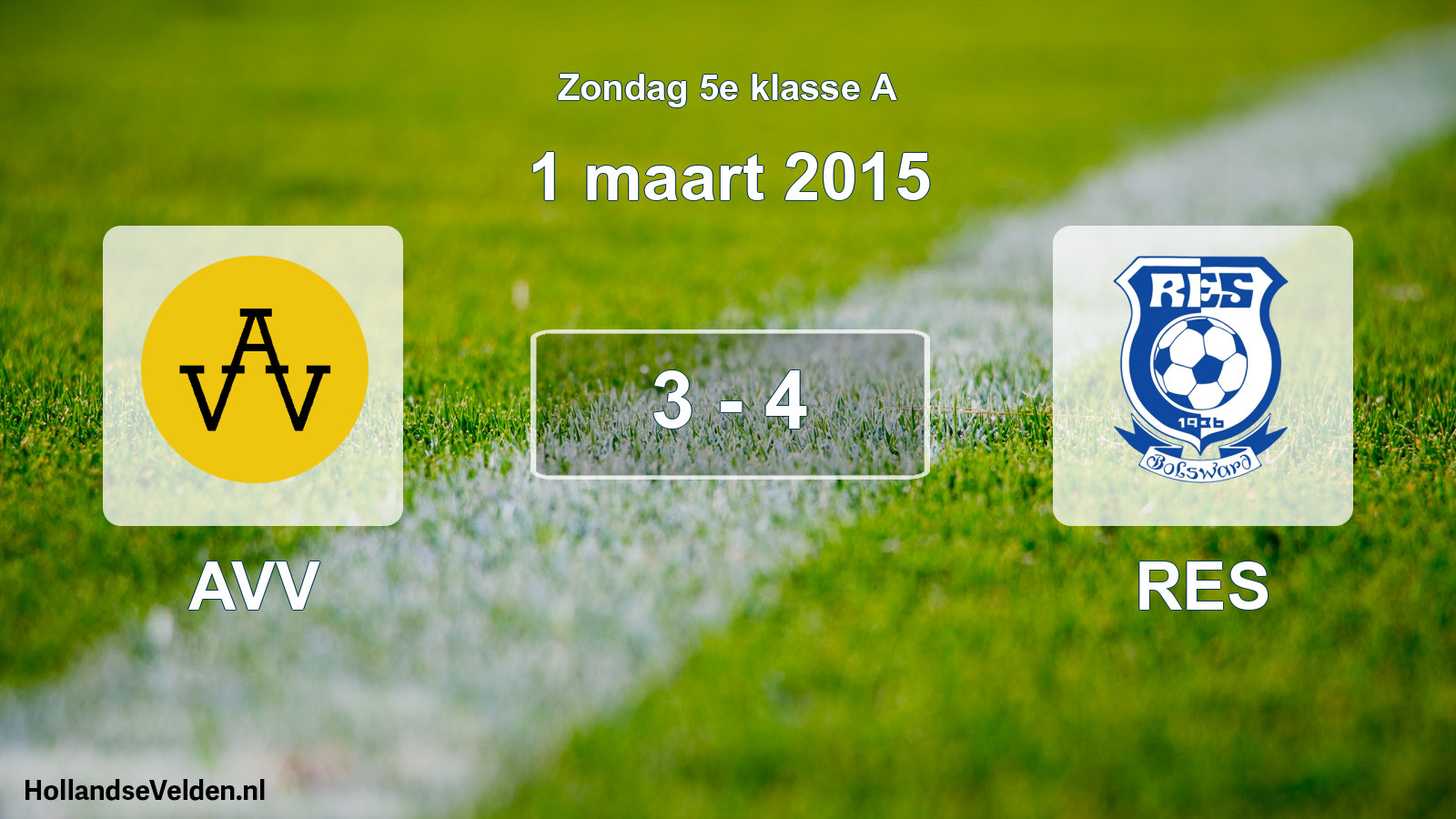 Total number of matches played: AVV - RES 3 - 4 (1 March 2015)