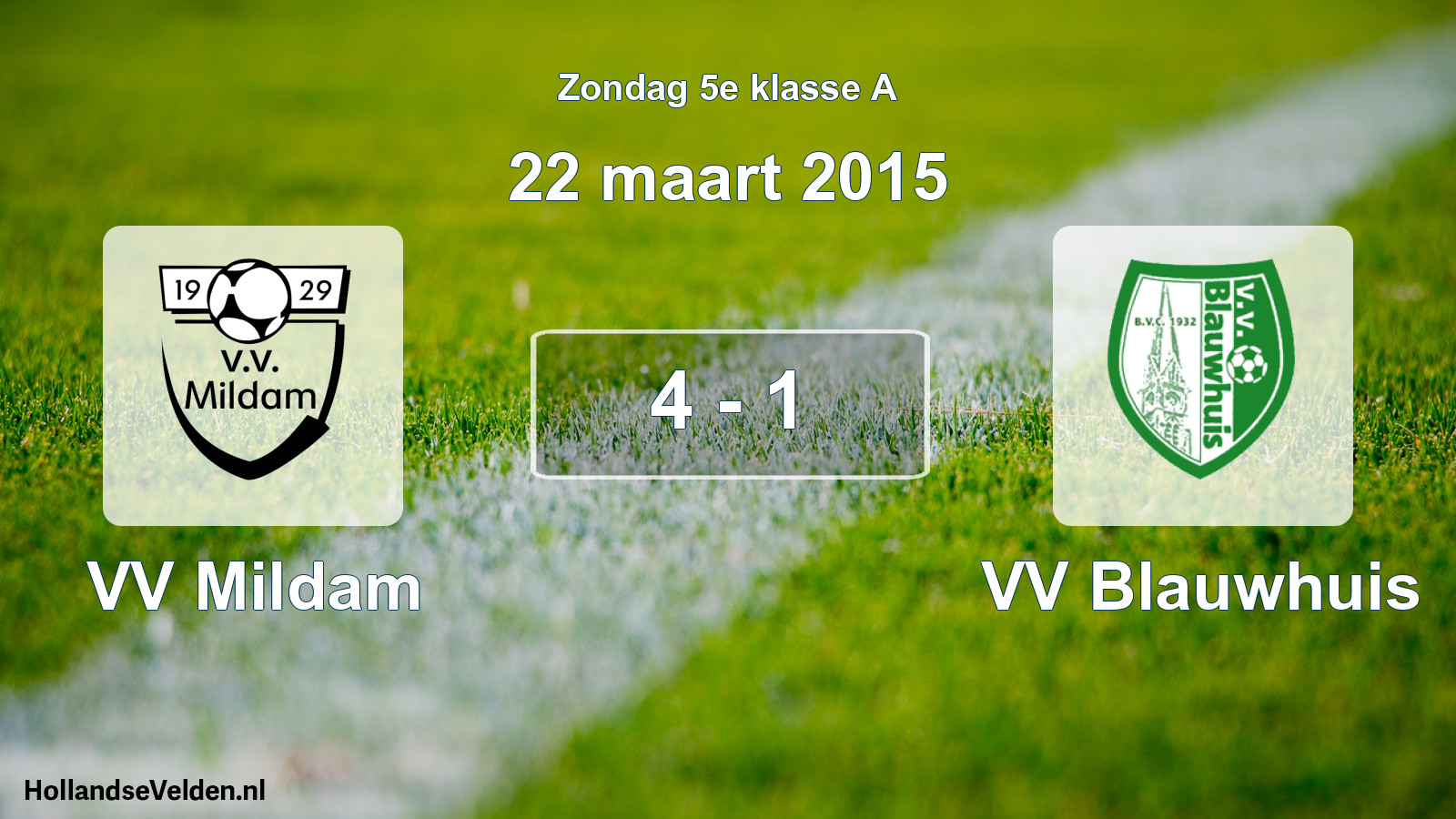 Total number of matches played: VV Mildam - VV Blauwhuis 4 - 1 (22 March 2015)