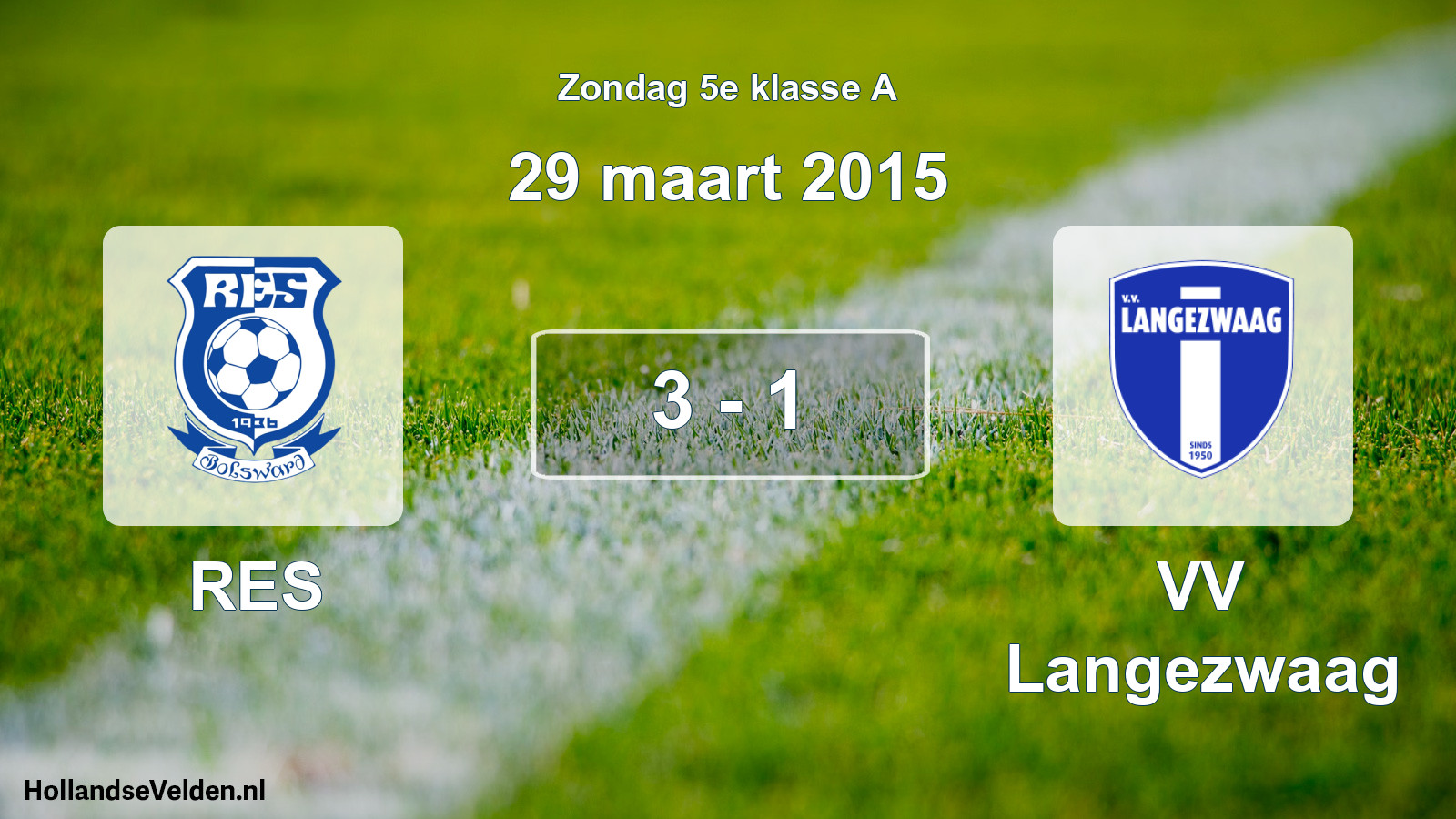 Total number of matches played: RES - VV Langezwaag 3 - 1 (29 March 2015)