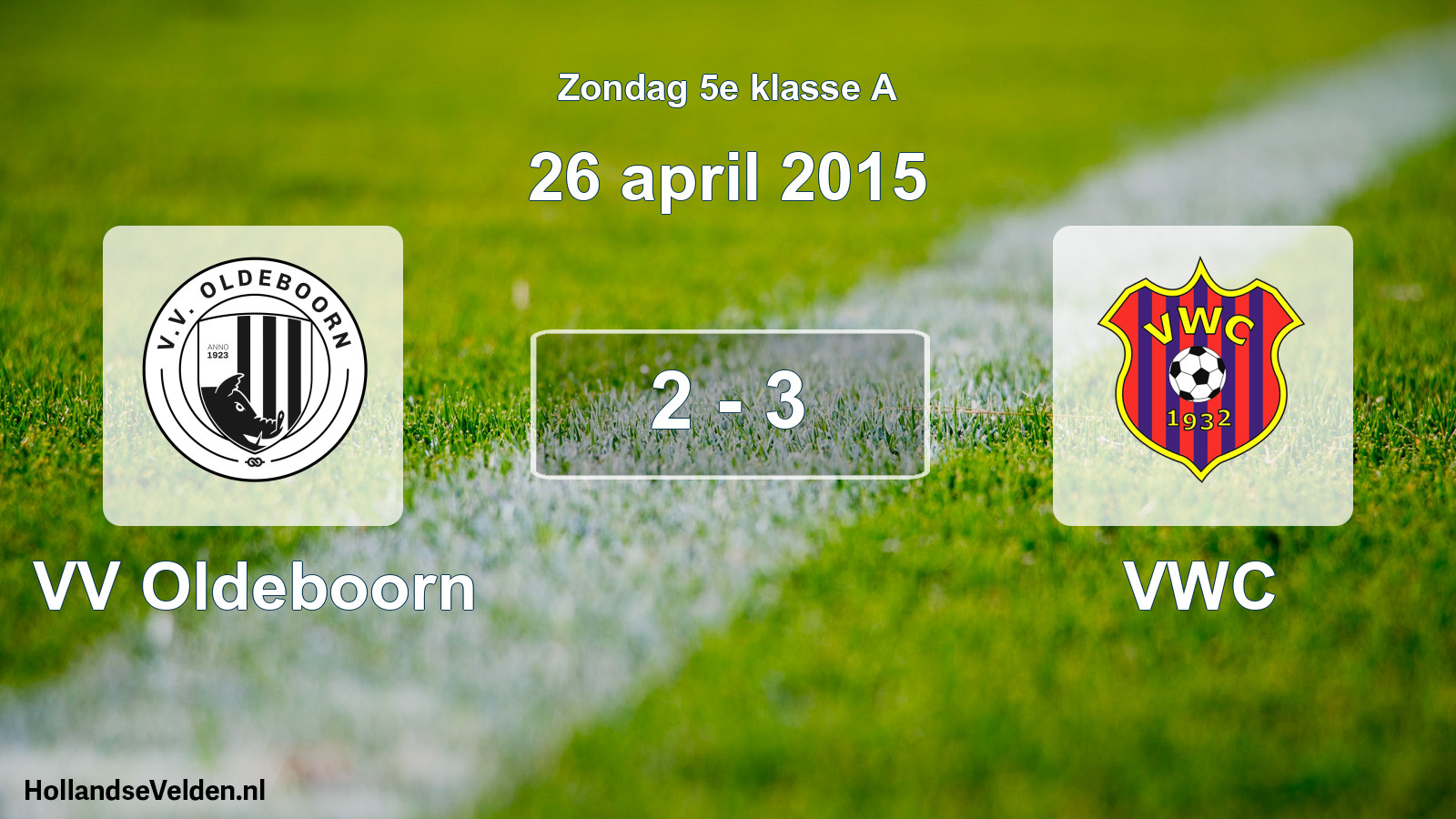 Total number of matches played: VV Oldeboorn - VWC 2 - 3 (26 April 2015)