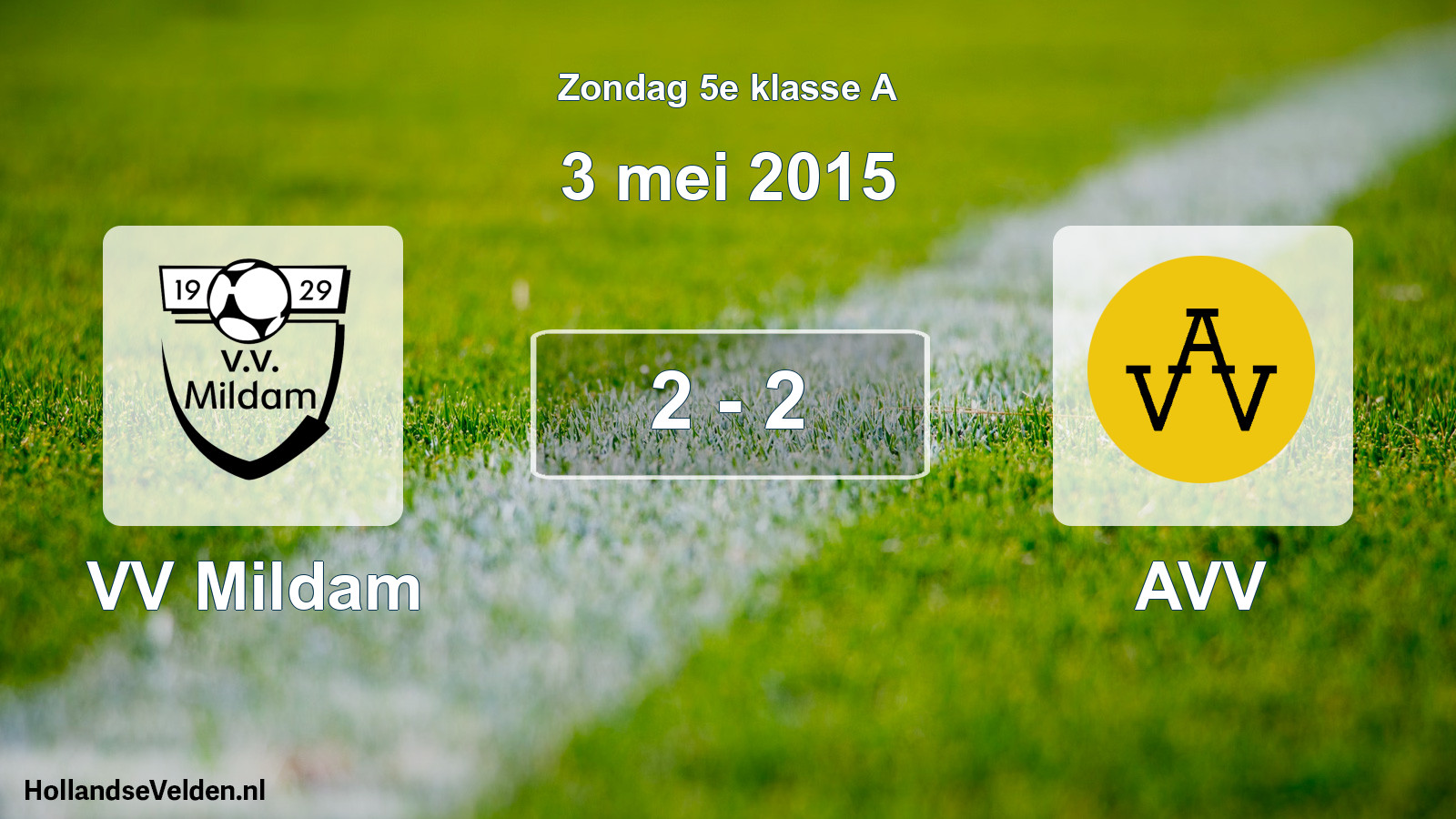 Total number of matches played: VV Mildam - AVV 2 - 2 (3 May 2015)