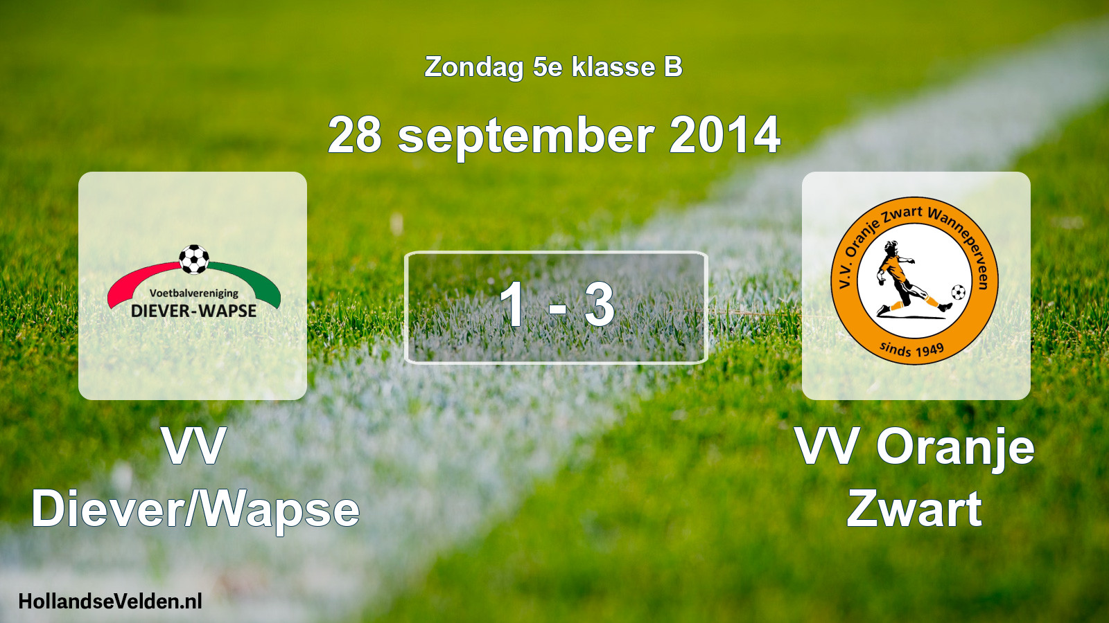 Total number of matches played: VV Diever/Wapse - VV Oranje Zwart 1 - 3 (28 September 2014)