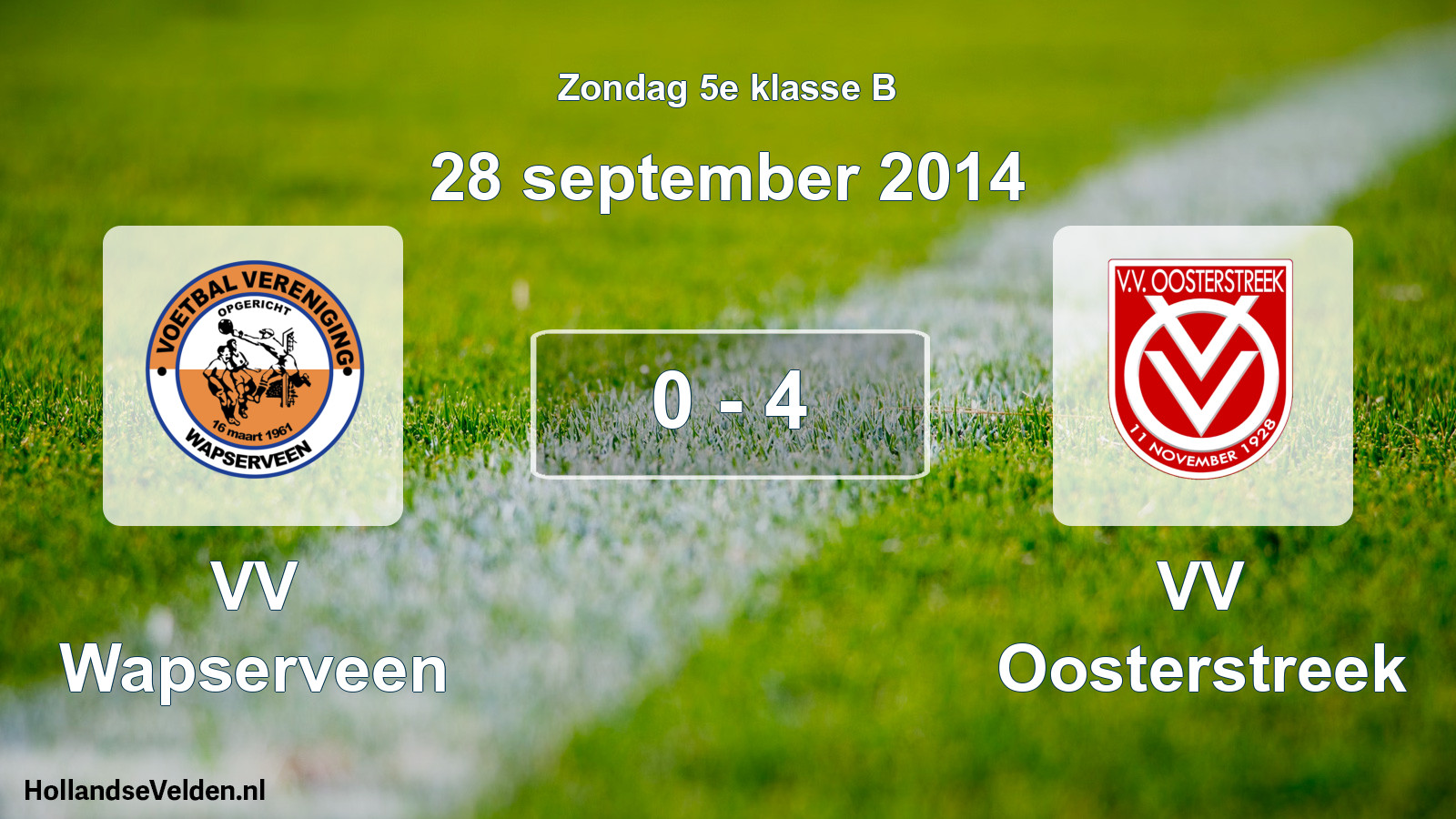 Total number of matches played: VV Wapserveen - VV Oosterstreek 0 - 4 (28 September 2014)