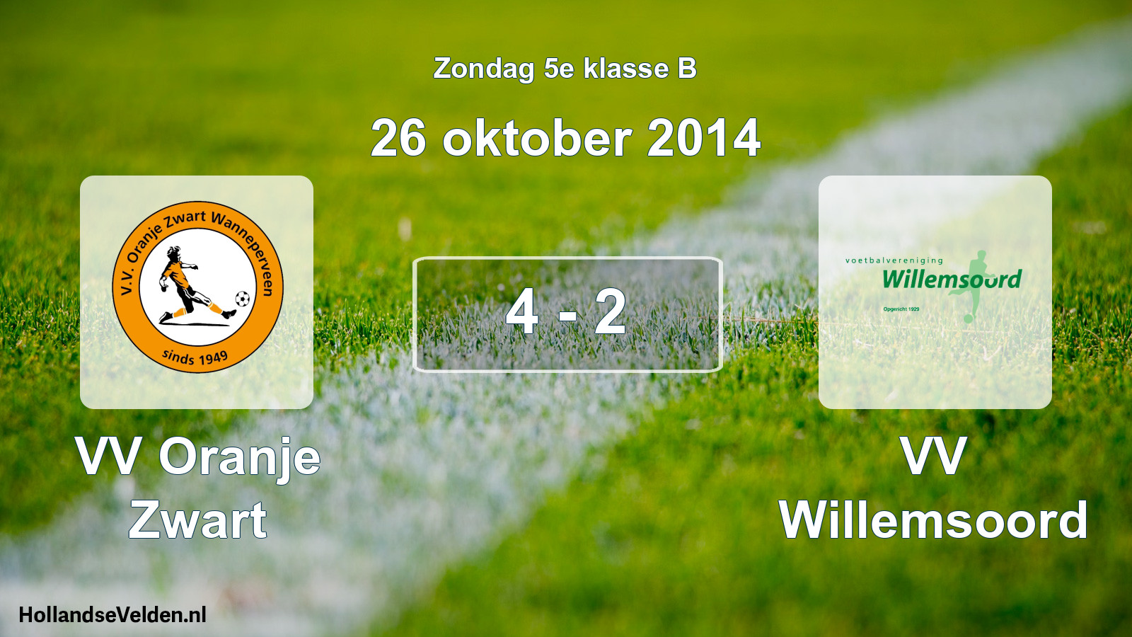 Total number of matches played: VV Oranje Zwart - VV Willemsoord 4 - 2 (26 October 2014)