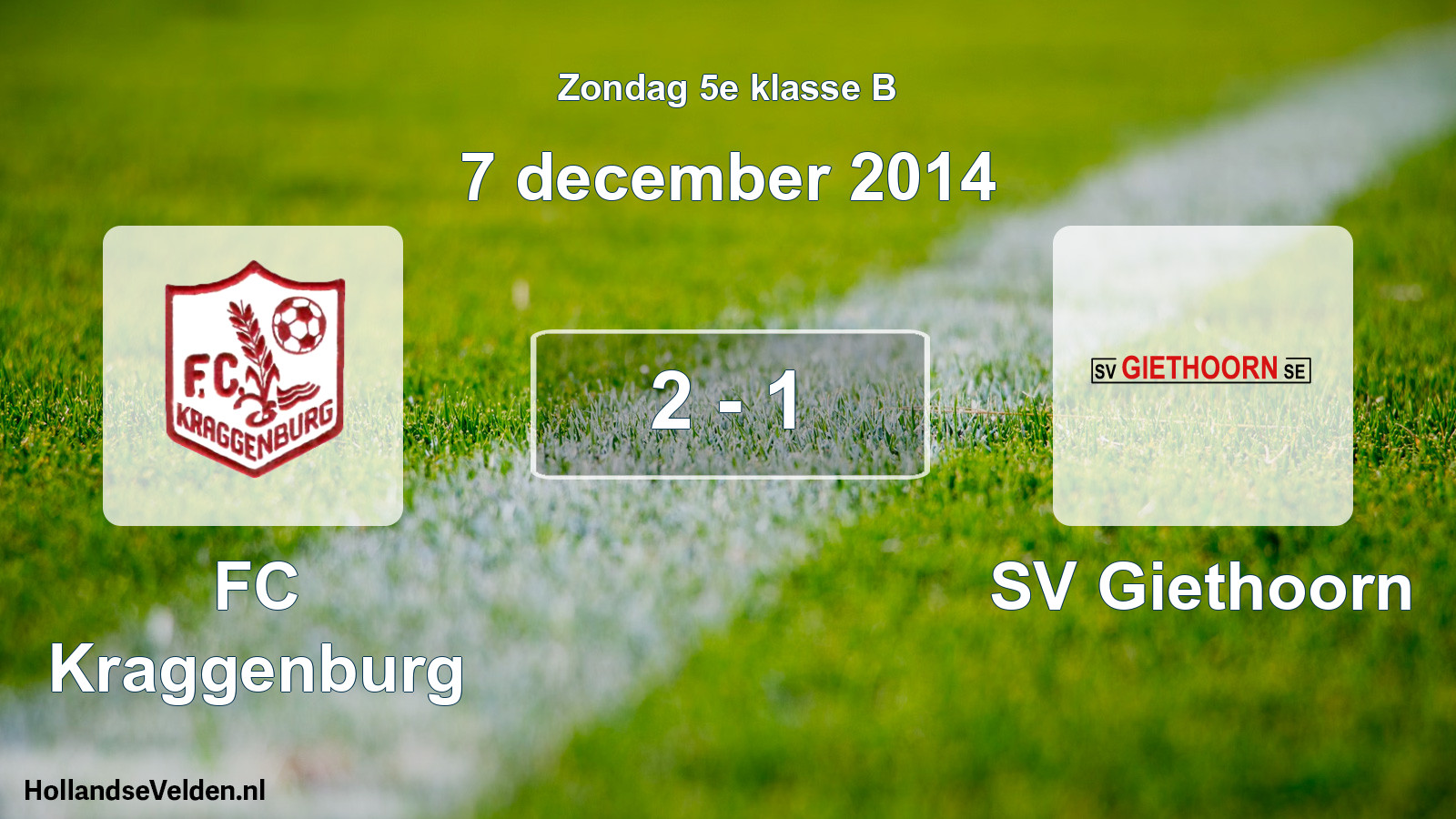 Total number of matches played: FC Kraggenburg - SV Giethoorn 2 - 1 (7 December 2014)