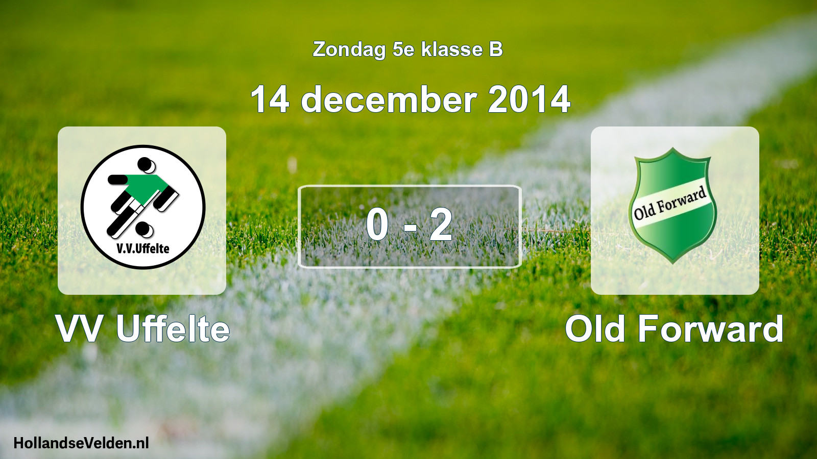 Total number of matches played: VV Uffelte - Old Forward 0 - 2 (14 December 2014)