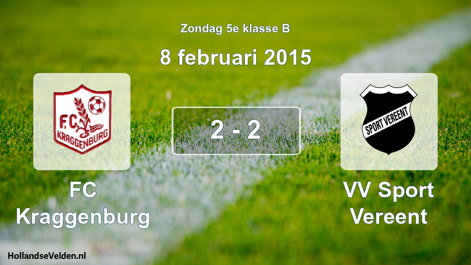 Total number of matches played: FC Kraggenburg - VV Sport Vereent 2 - 2 (8 February 2015)