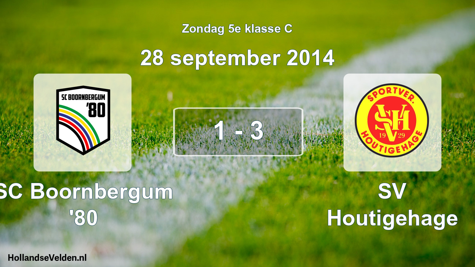 Total number of matches played: SC Boornbergum '80 - SV Houtigehage 1 - 3 (28 September 2014)