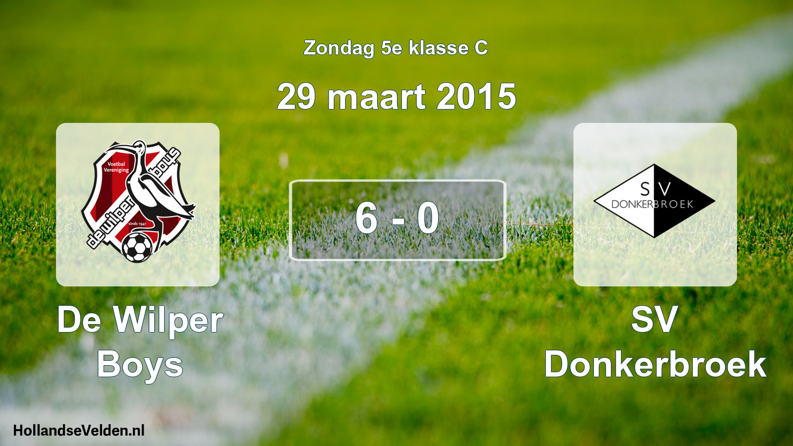 Total number of matches played: De Wilper Boys - SV Donkerbroek 6 - 0 (29 March 2015)