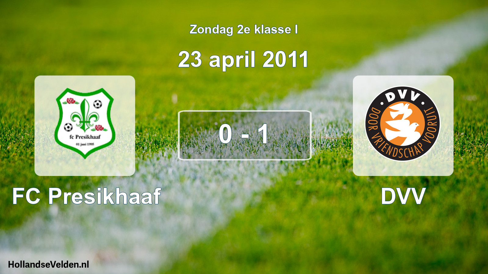 Total number of matches played: FC Presikhaaf - DVV 0 - 1 (23 April 2011)