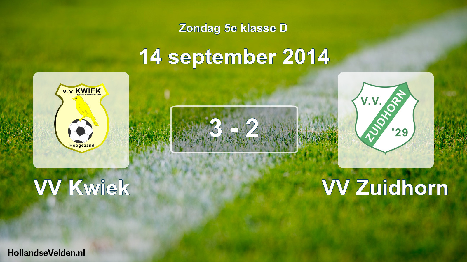 Total number of matches played: VV Kwiek - VV Zuidhorn 3 - 2 (14 September 2014)