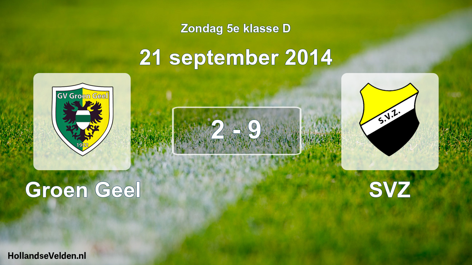 Total number of matches played: Groen Geel - SVZ 2 - 9 (21 September 2014)