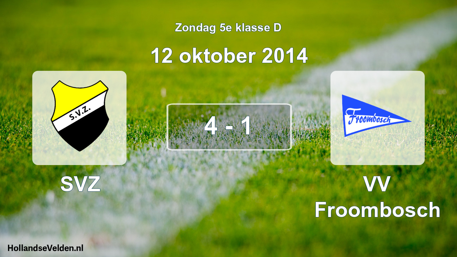 Total number of matches played: SVZ - VV Froombosch 4 - 1 (12 October 2014)