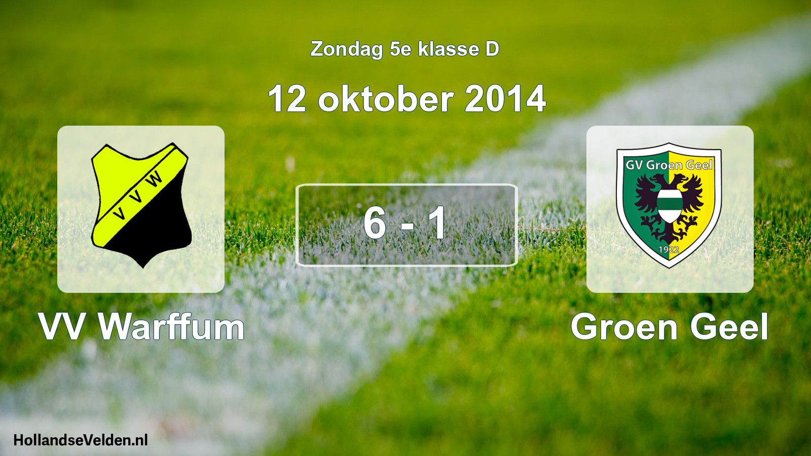Total number of matches played: VV Warffum - Groen Geel 6 - 1 (12 October 2014)