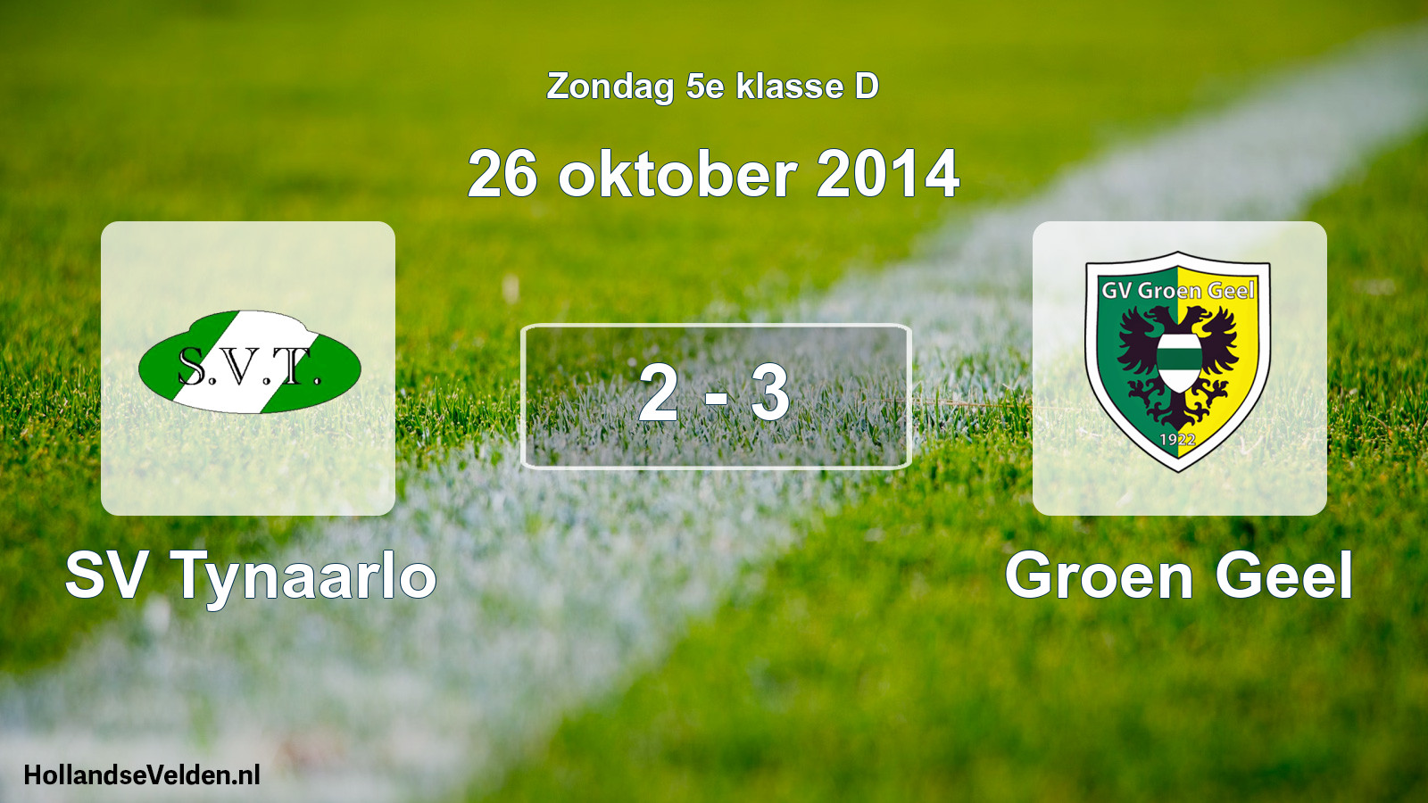Total number of matches played: SV Tynaarlo - Groen Geel 2 - 3 (26 October 2014)