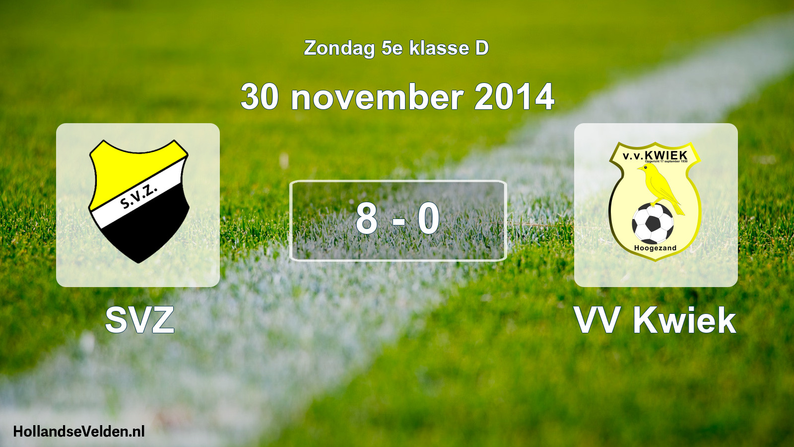 Total number of matches played: SVZ - VV Kwiek 8 - 0 (30 November 2014)