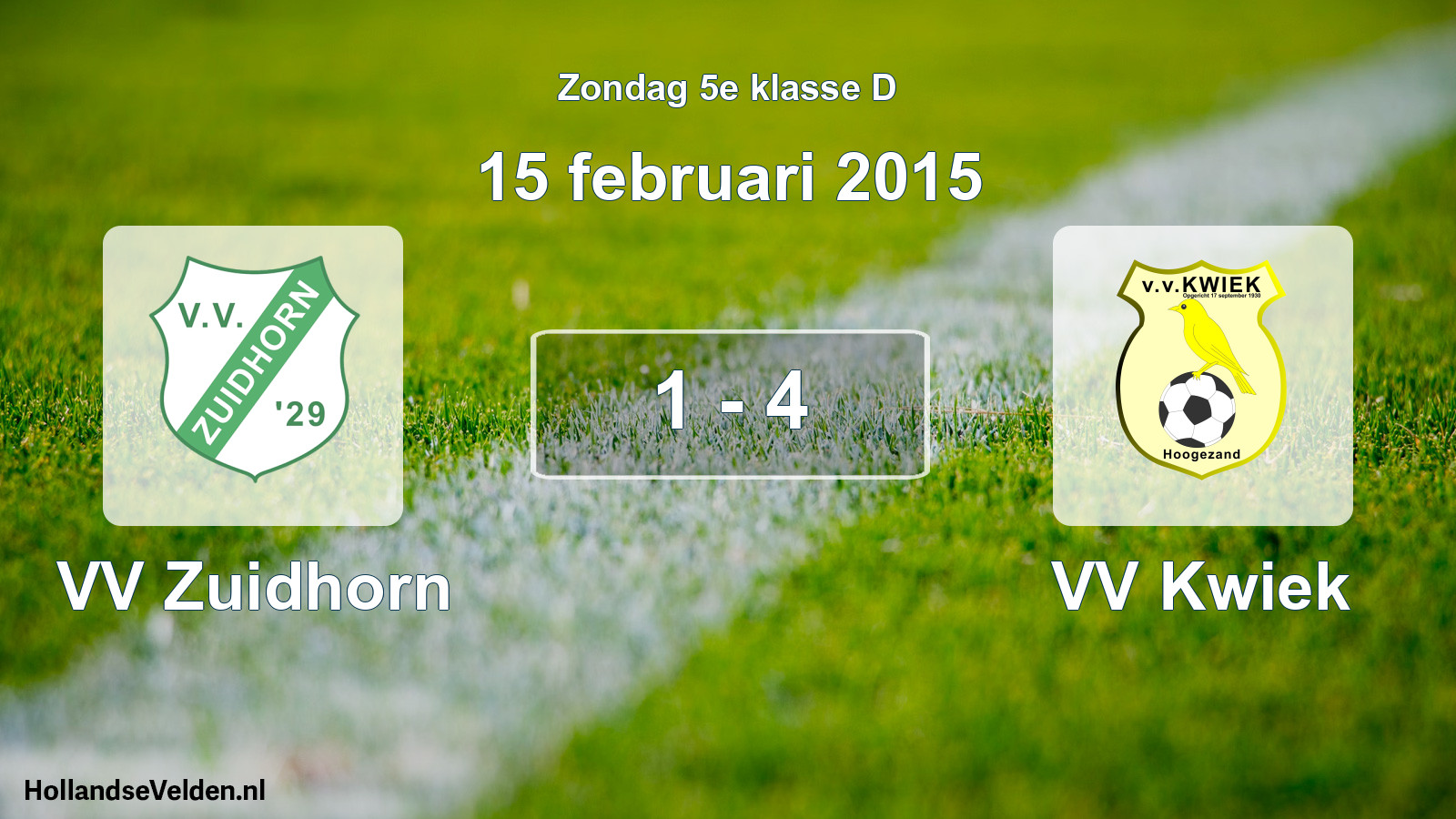 Total number of matches played: VV Zuidhorn - VV Kwiek 1 - 4 (15 February 2015)