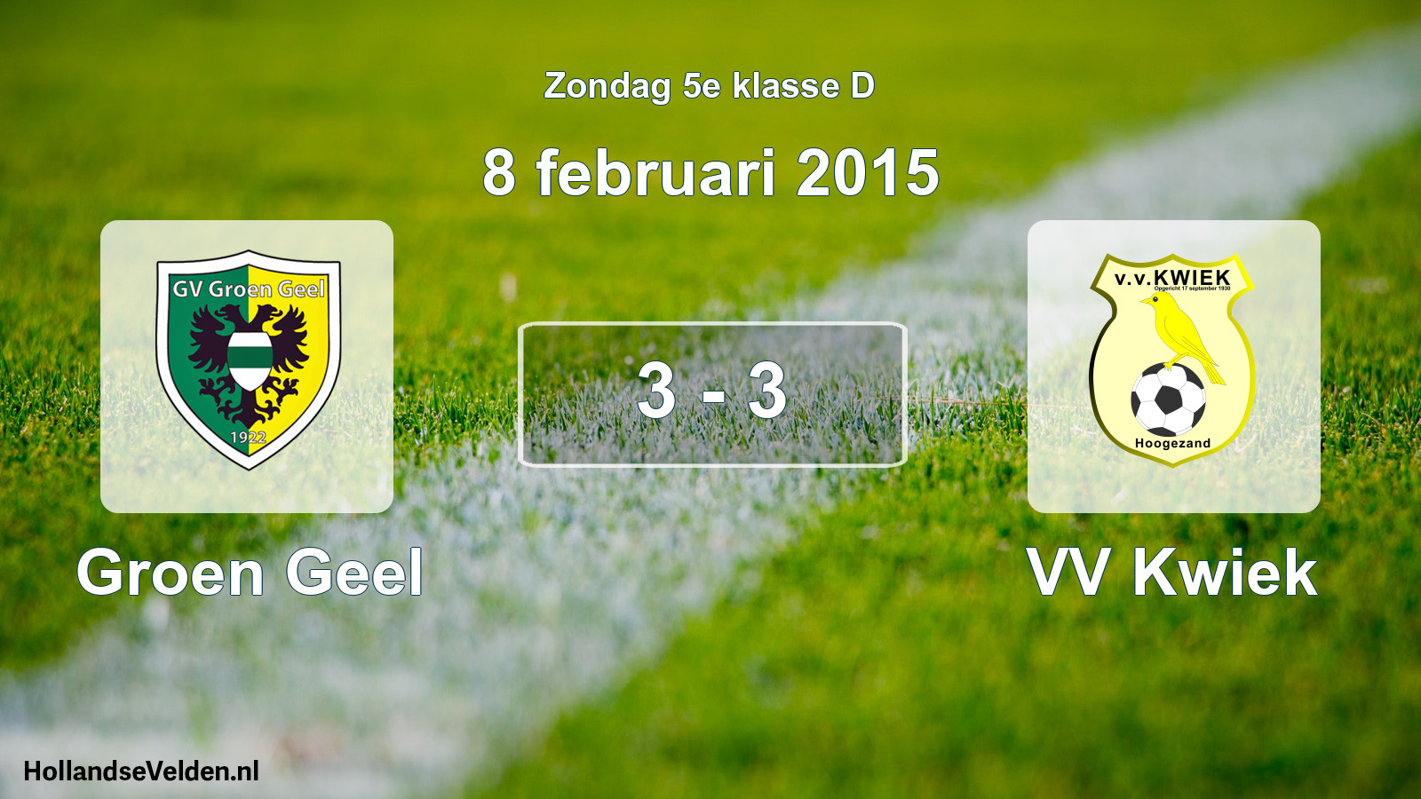 Total number of matches played: Groen Geel - VV Kwiek 3 - 3 (8 February 2015)