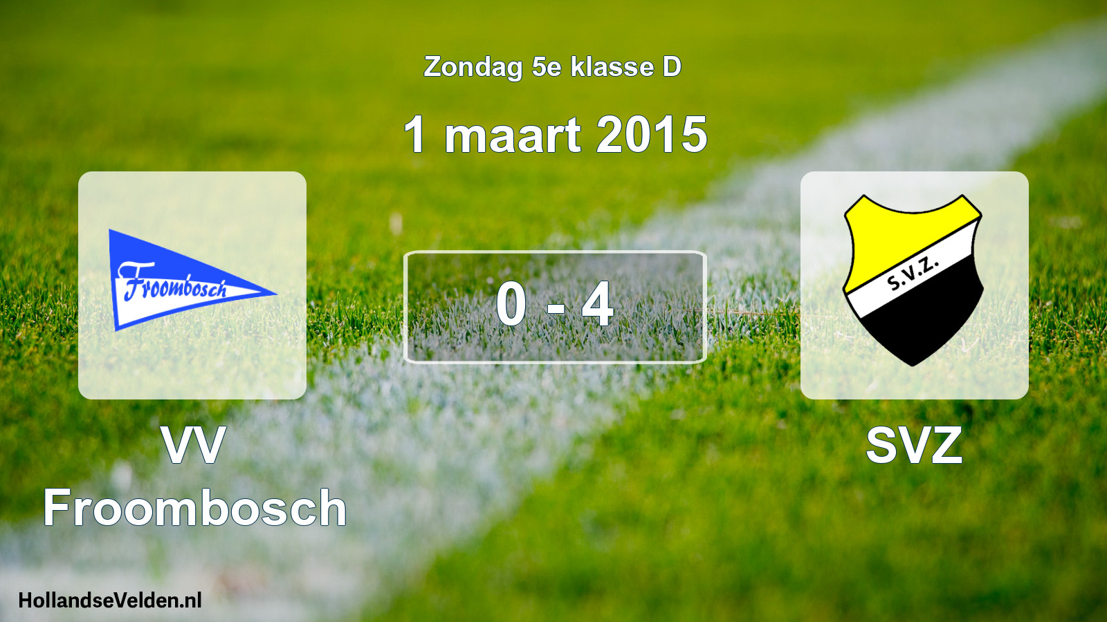 Total number of matches played: VV Froombosch - SVZ 0 - 4 (1 March 2015)