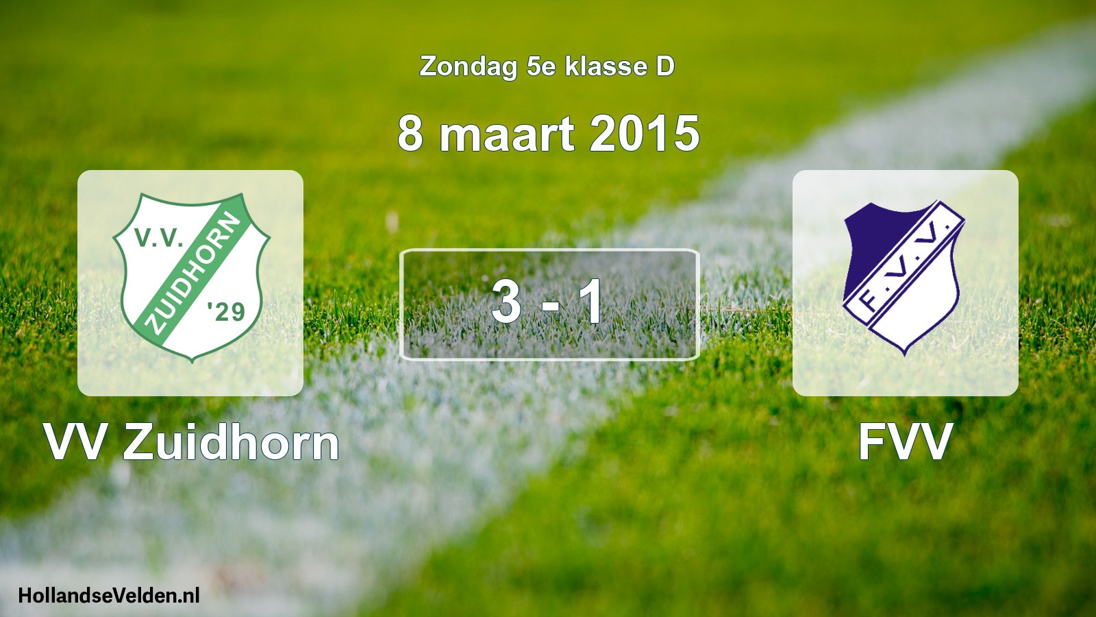 Total number of matches played: VV Zuidhorn - FVV 3 - 1 (8 March 2015)