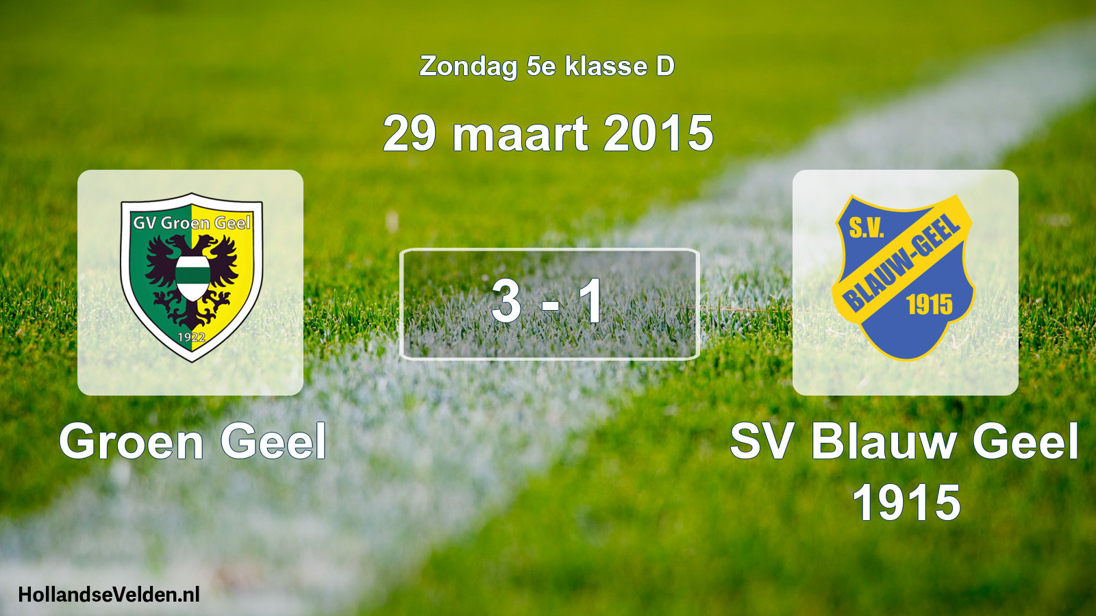 Total number of matches played: Groen Geel - SV Blauw Geel 1915 3 - 1 (29 March 2015)