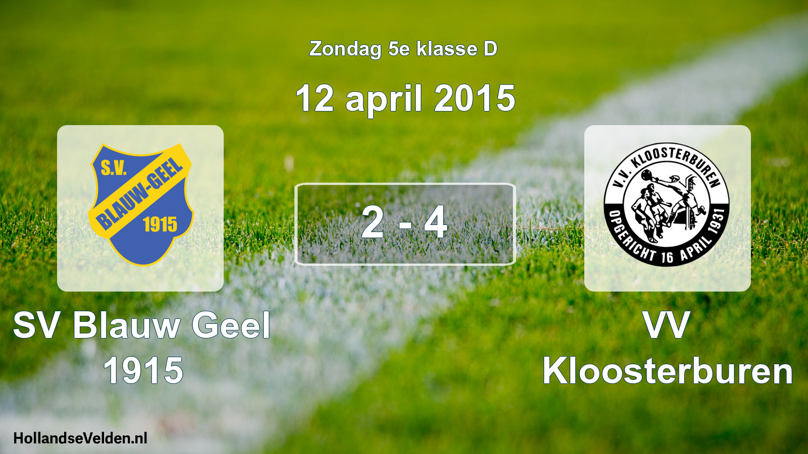 Total number of matches played: SV Blauw Geel 1915 - VV Kloosterburen 2 - 4 (12 April 2015)