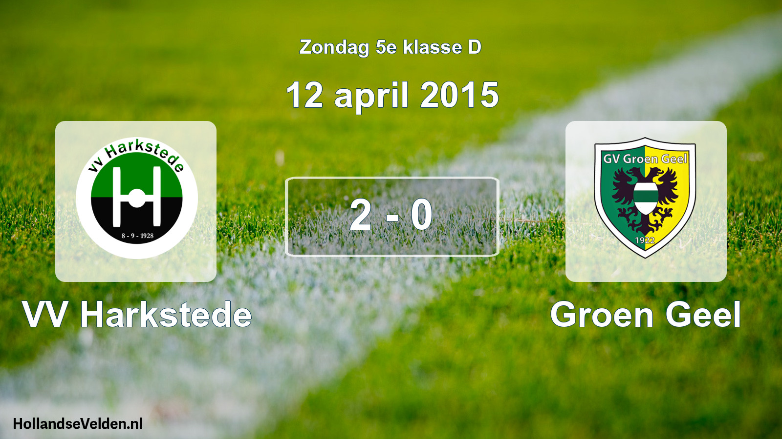 Total number of matches played: VV Harkstede - Groen Geel 2 - 0 (12 April 2015)