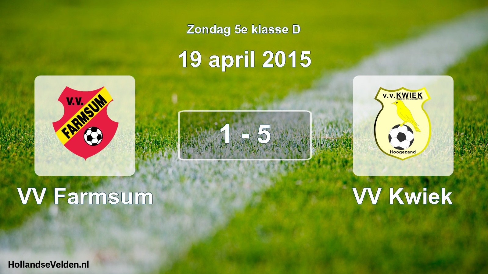 Total number of matches played: VV Farmsum - VV Kwiek 1 - 5 (19 April 2015)