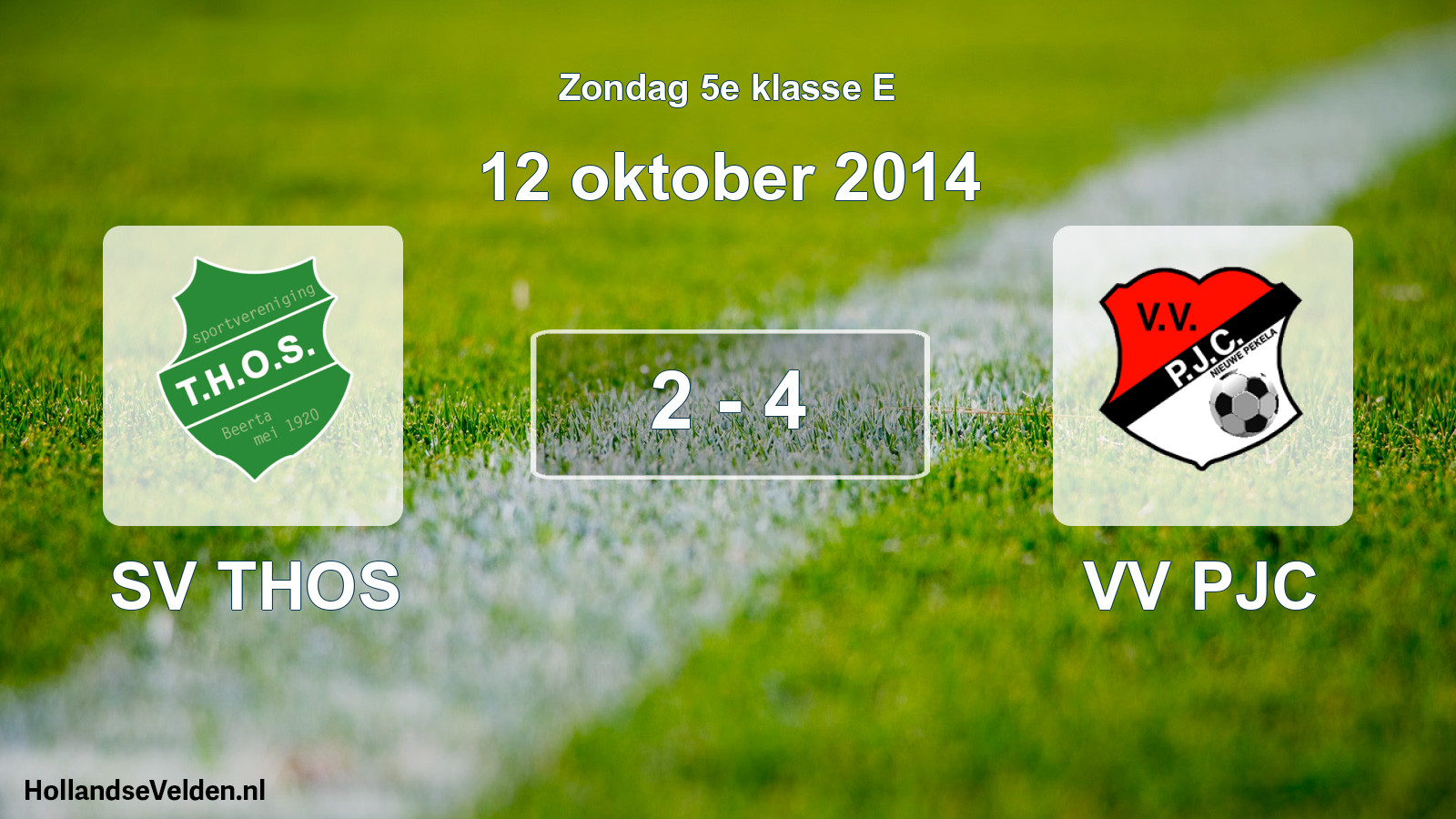 Total number of matches played: SV THOS - VV PJC 2 - 4 (12 October 2014)