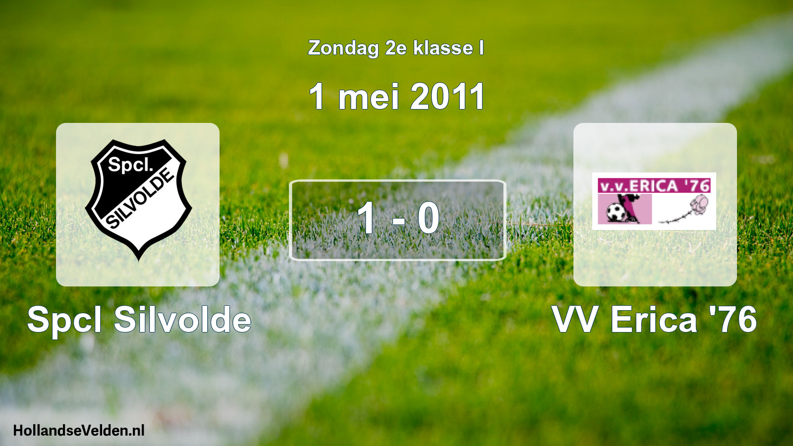 Total number of matches played: Spcl Silvolde - VV Erica '76 1 - 0 (1 May 2011)
