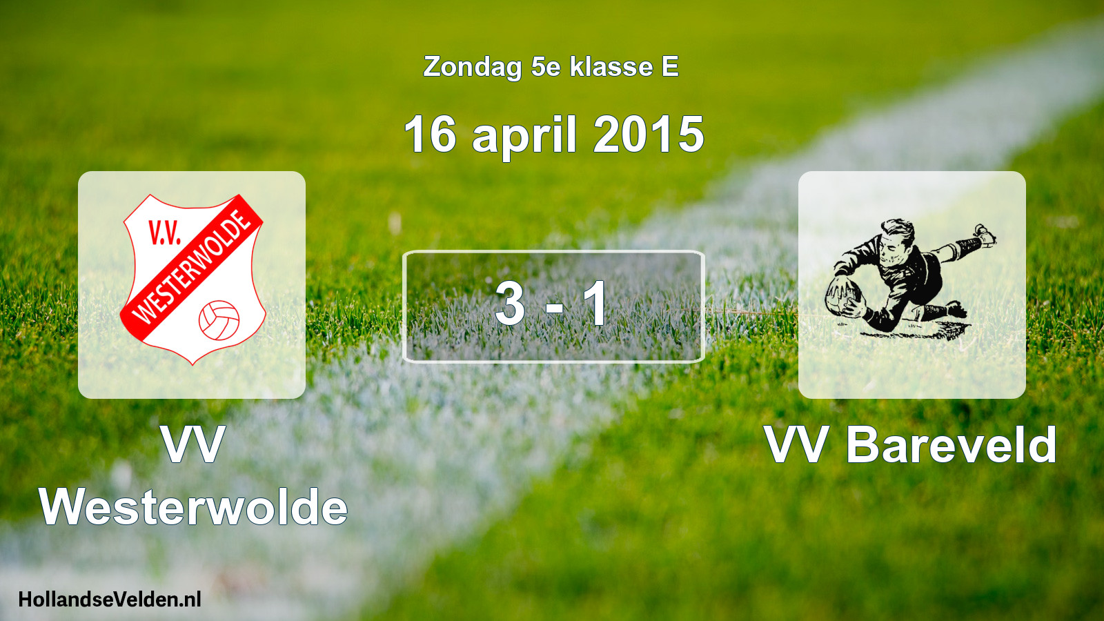 Total number of matches played: VV Westerwolde - VV Bareveld 3 - 1 (16 April 2015)