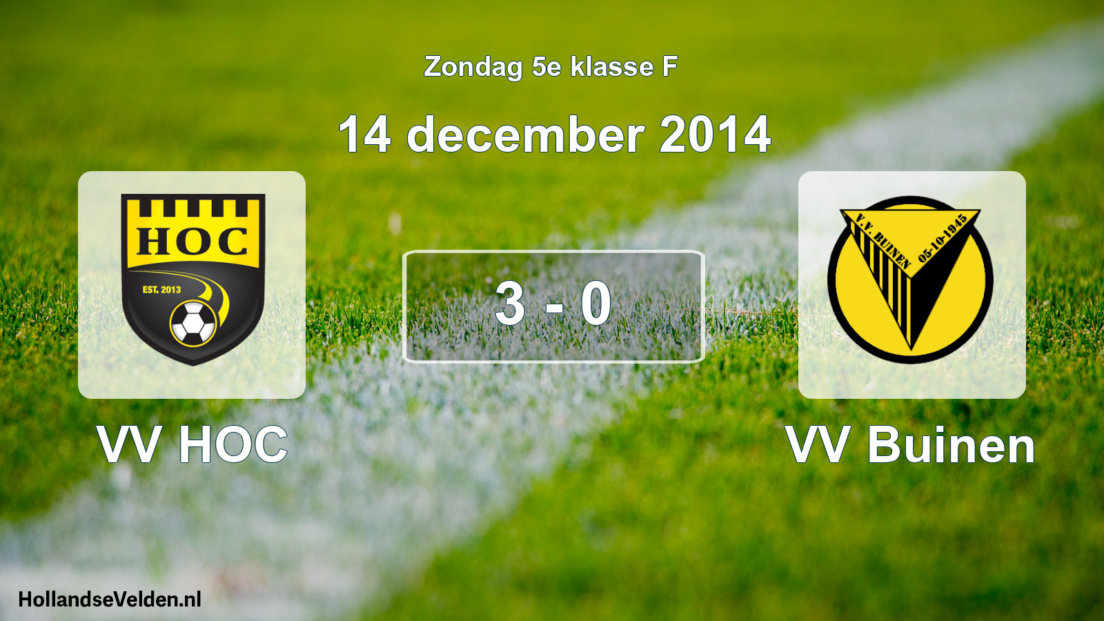 Total number of matches played: VV HOC - VV Buinen 3 - 0 (14 December 2014)