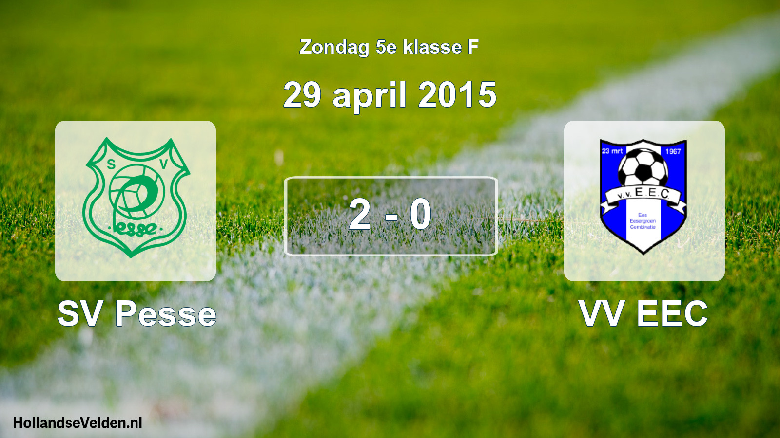Total number of matches played: SV Pesse - VV EEC 2 - 0 (29 April 2015)