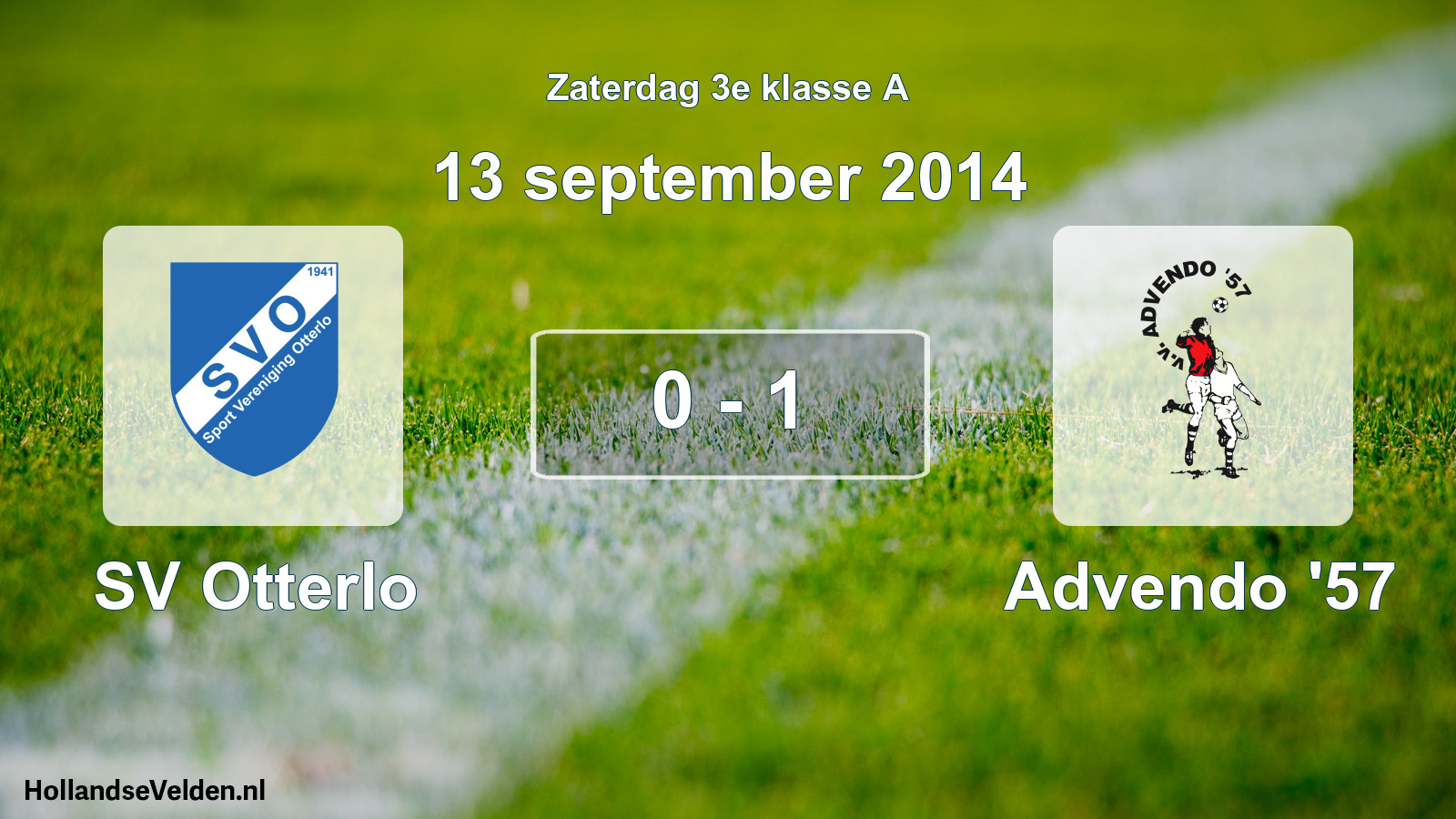 Total number of matches played: SV Otterlo - Advendo '57 0 - 1 (13 September 2014)
