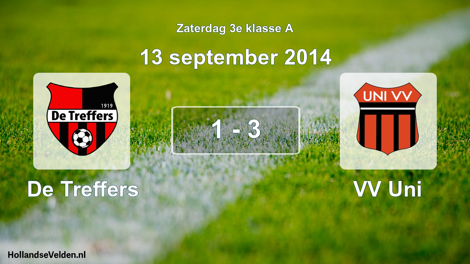 Total number of matches played: De Treffers - VV Uni 1 - 3 (13 September 2014)
