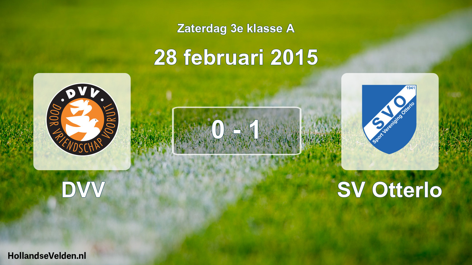 Total number of matches played: DVV - SV Otterlo 0 - 1 (28 February 2015)
