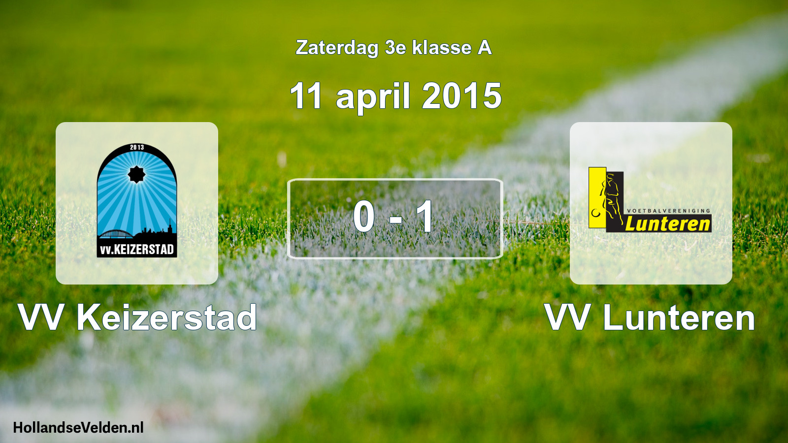 Total number of matches played: VV Keizerstad - VV Lunteren 0 - 1 (11 April 2015)