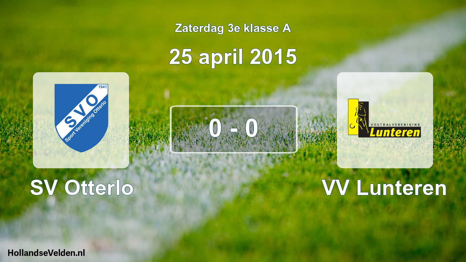 Total number of matches played: SV Otterlo - VV Lunteren 0 - 0 (25 April 2015)